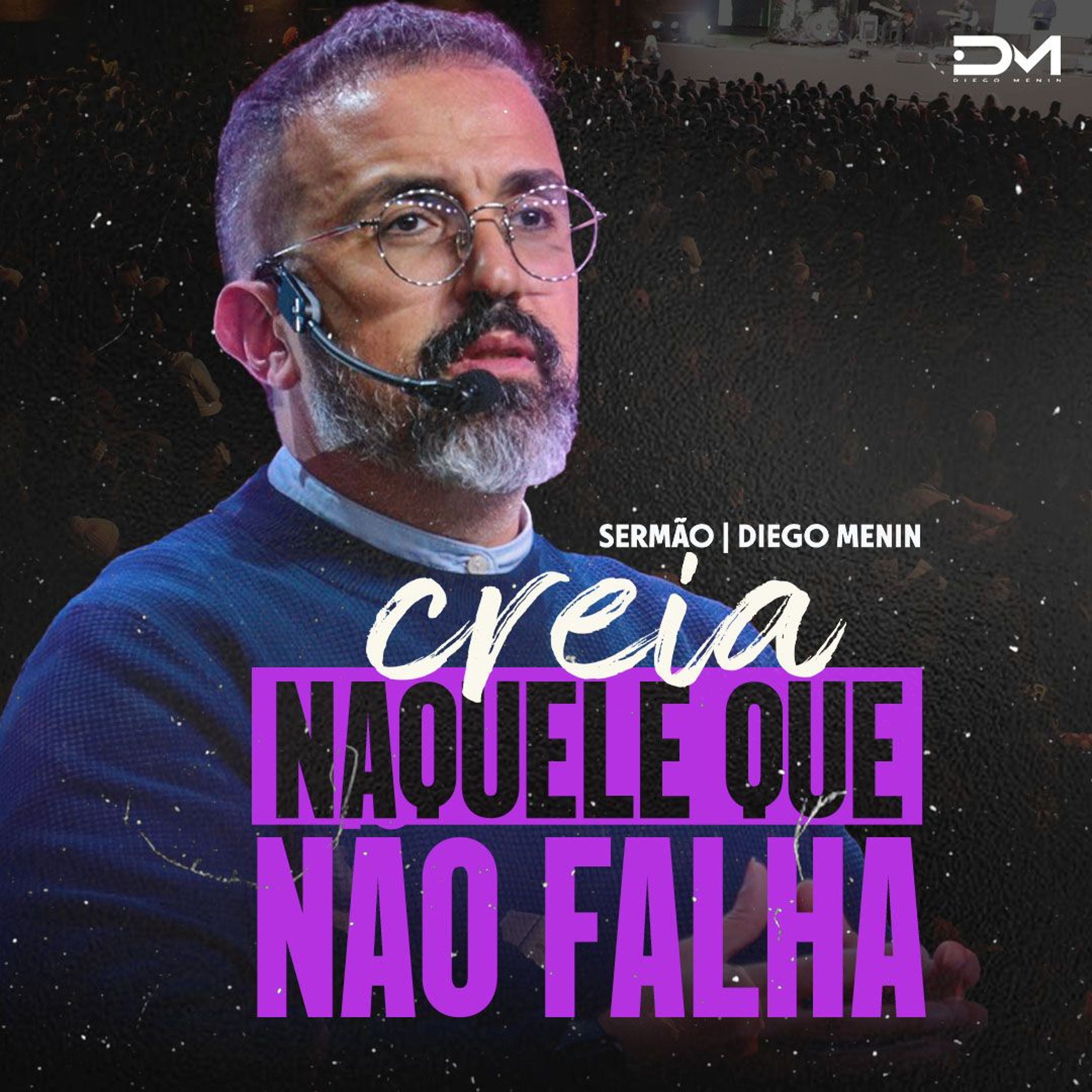 CREIA NAQUELE QUE NÃO FALHA episode artwork