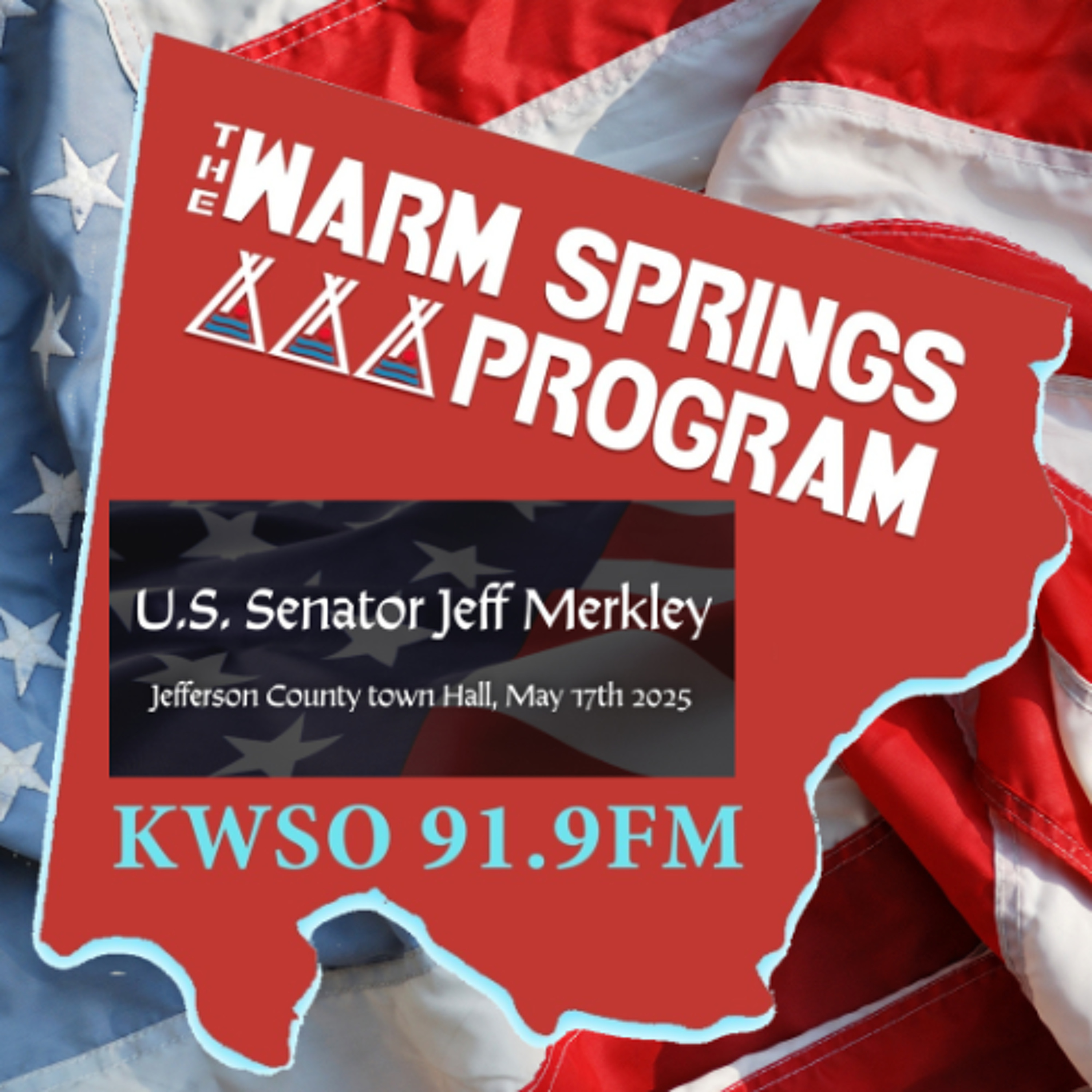 Senator Jeff Merkley Jefferson County Town Hall - KWSO Warm Springs Program Podcast episode artwork