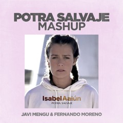 Potra Salvaje (Javi Mengu Mashup) Previa
