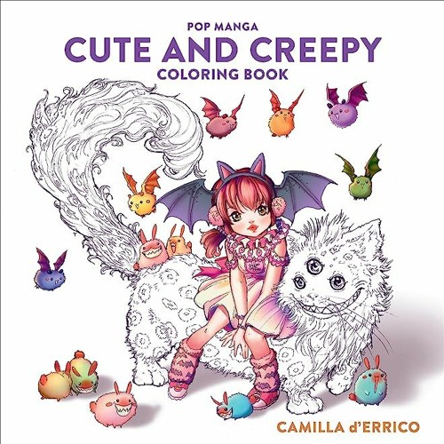 Stream Pop Manga Cute and Creepy Coloring Book PDF by Sunny | Listen online  for free on SoundCloud