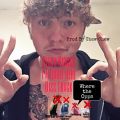 Bitch Niggas I'm Right Here  Diss Track (FBG DUCK Dead Bitches Remix) Prod. By ChewChew