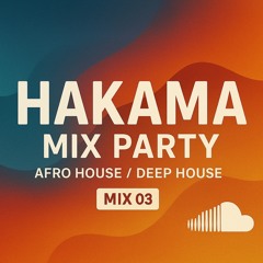 2025 // Hakama Mix Party #03