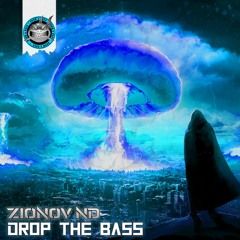 ZIONOV ND - Drop The Bass [NeuroDNB Recordings]