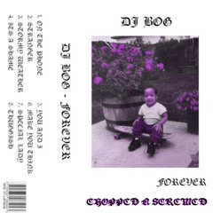 DJ BOG - THUGGISH (CHOPPED N SCREWED)