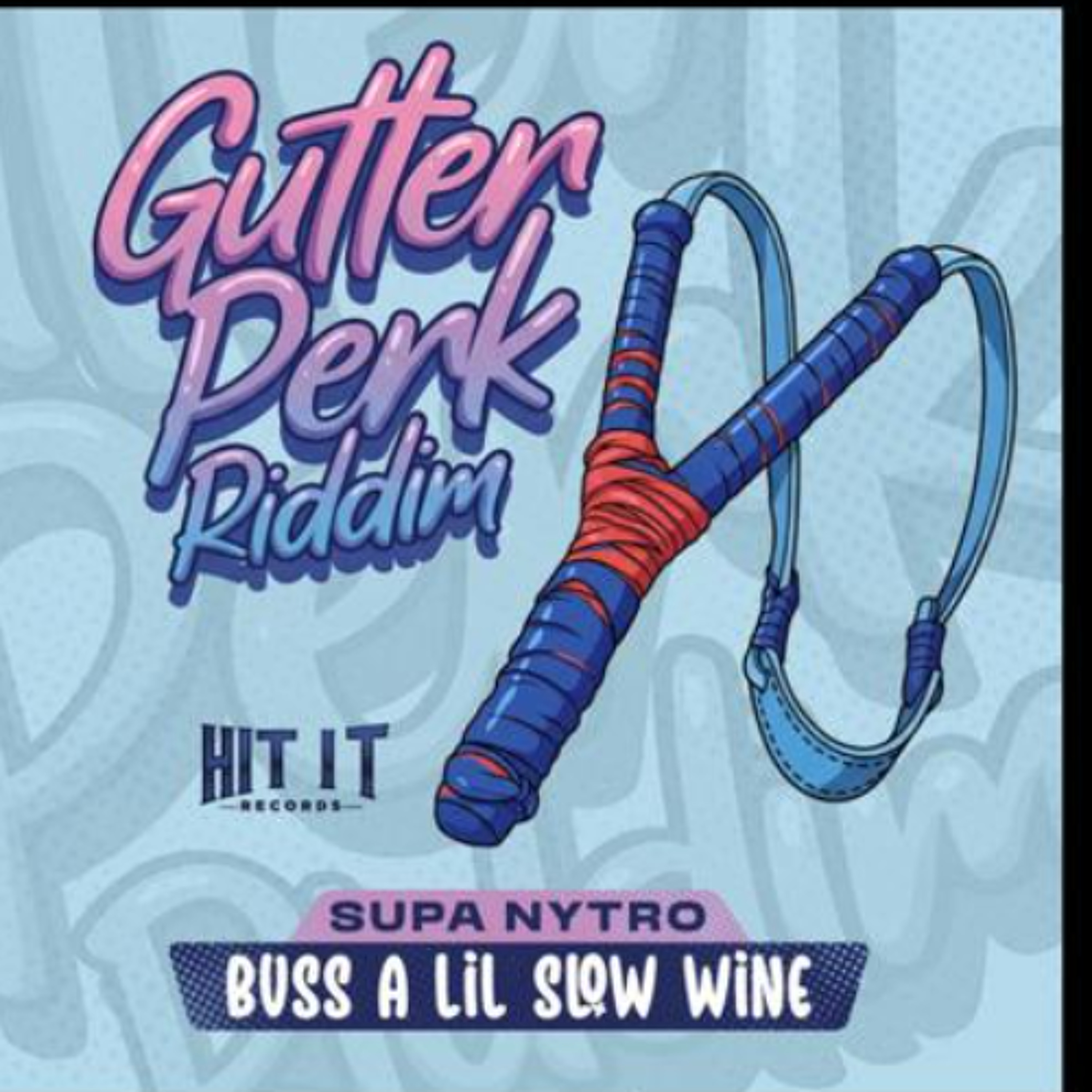 Buss A Lil Slow Wine 1.0