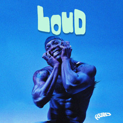 Loud (sped up)