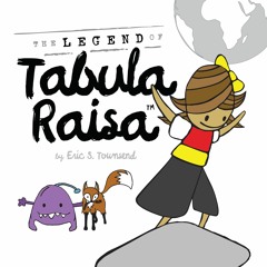 TABULA RAISA: The Legend