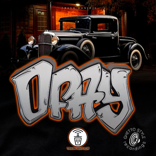 TrashKan Djs -  OFAY ( Ghetto Style )