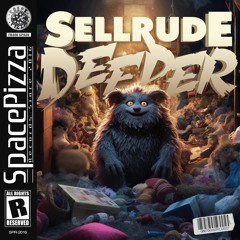 Sellrude - Deeper [Out Now]