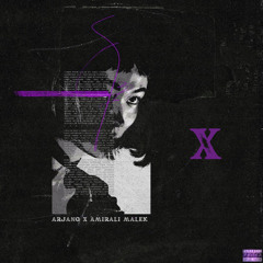 X (ft. arjang)