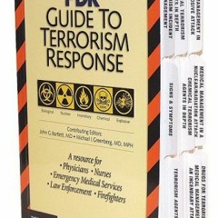 VIEW EBOOK EPUB KINDLE PDF PDR Guide to Terrorism Response: A Resource for Physicians, Nurses, Emerg