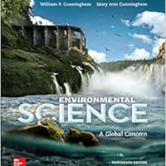 Get PDF 💛 Environmental Science by William Cunningham,Mary Cunningham EPUB KINDLE PD