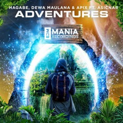 Hagabe, Dewa Maulana & Apix ft. Asicnar - Adventures.wav