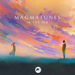 Magmatunes - In The Air [M-Sol Records]