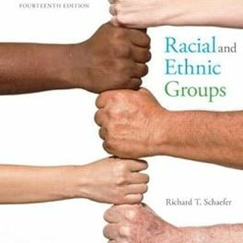 Download EPUB Racial and Ethnic Groups (14th Edition) Audible All Format