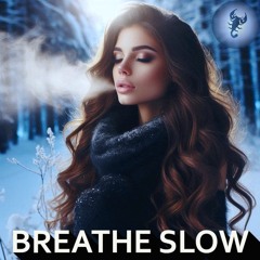 Breathe Slow