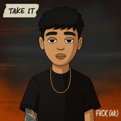 TAKE IT