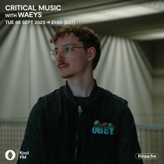 Critical Music | Kool FM | Waeys | 05.09.2023