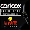 Carl Cox - Cabin Fever - Episode 11 -Trance & Techno 90s Edtion DJ mix artwork - Electronic music tracklist cover image