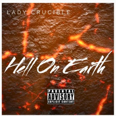 Hell On Earth, Hard Truth Remix (Lady Crucible, vocals) 91.666 bpm