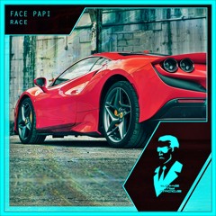 Face Papi - Race (Radio Edit)