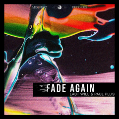 paulplus & Last Will - Fade Again