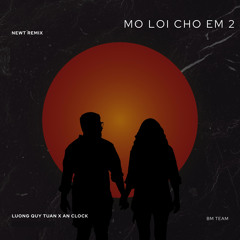 Mở Lối Cho Em 2 (Newt Music Group Remix) [feat. An Clock]