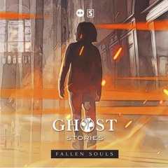Ghost Stories (D-Block & S-te-Fan) - Fallen Souls (Death Punch Edit)
