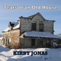 Tears of an Old House