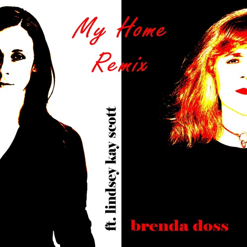 My Home - Remix - ft. Lindsey Kay Scott