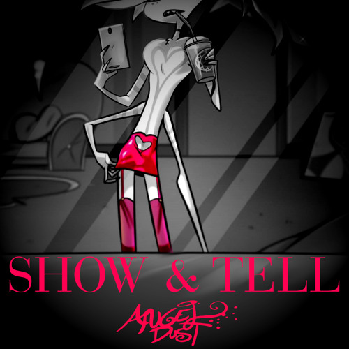 Show & Tell (Angel Dust Cover Ver.) [YouTube Re-upload]