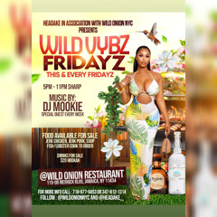 R&B - HIP HOP 2025 Wild Vybz Fridayz