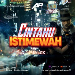 CINTAKU ISTIMEWA - ( AP X PABLCK ) #VVIPEXPRESS
