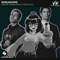 Bassjackers - Savior (Maquina CL 2024 Bootleg) (FREE DOWNLOAD)