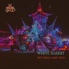 White Rabbit | Hot Mess | Burning Man | 2024