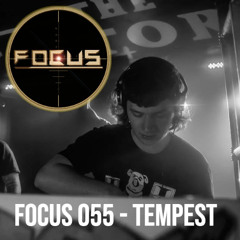 FOCUS 055 - TEMPEST