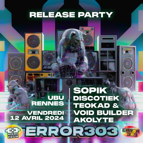 ERROR 303 - RELEASE PARTY #1 - Rennes