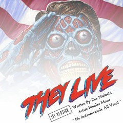 THEY LIVE -Part 1-