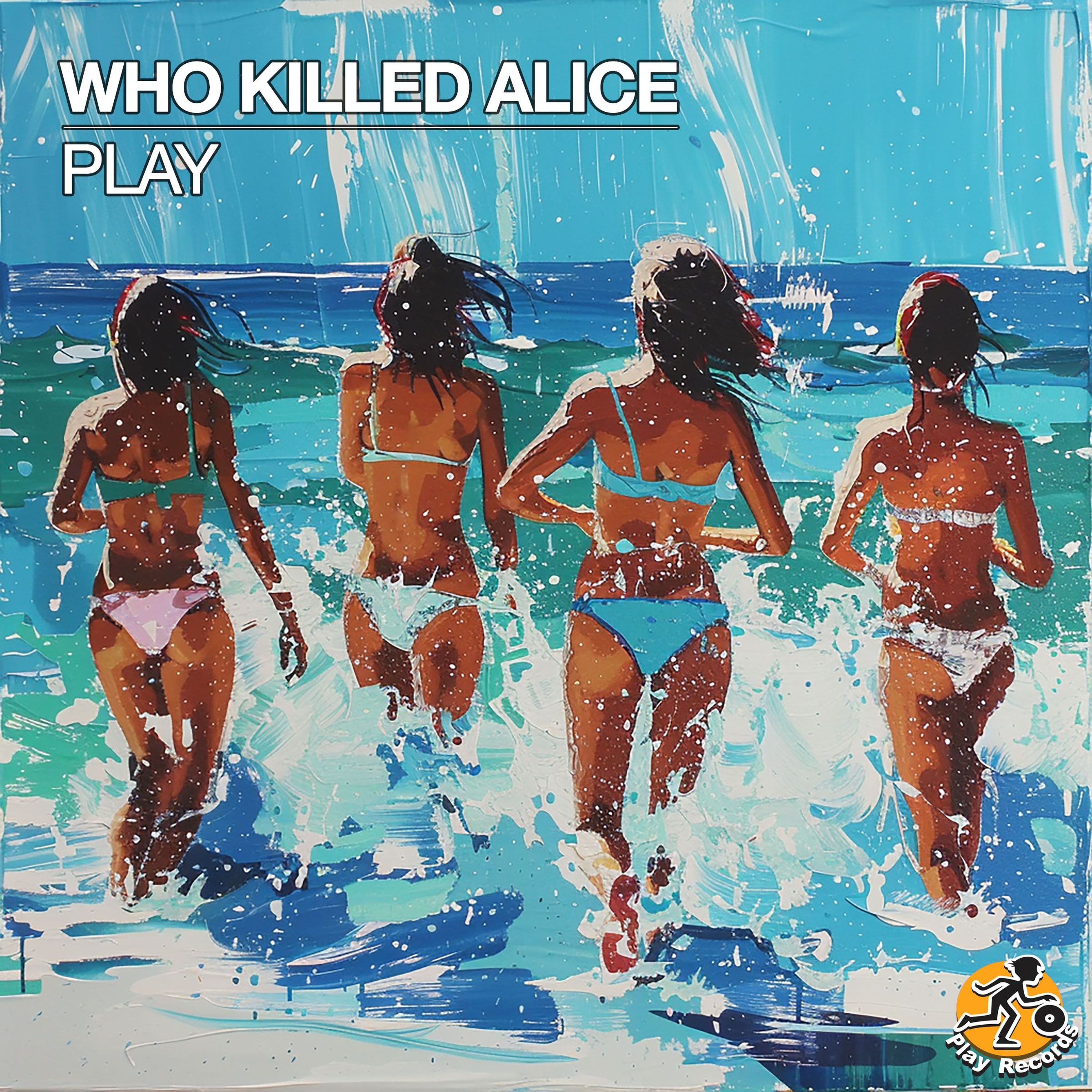 Who Killed Alice / Play (Original Mix) episode artwork