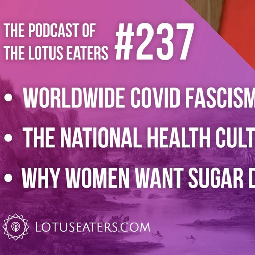 The Podcast of the Lotus Eaters #237