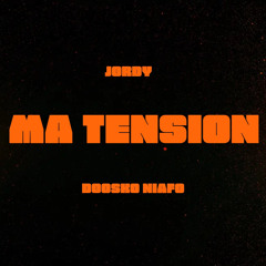 Ma Tension (feat. Doosko Niafo)