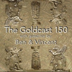 The Goldcast 150 (Nov 14, 2025) with guestmix by Ben & Vincent