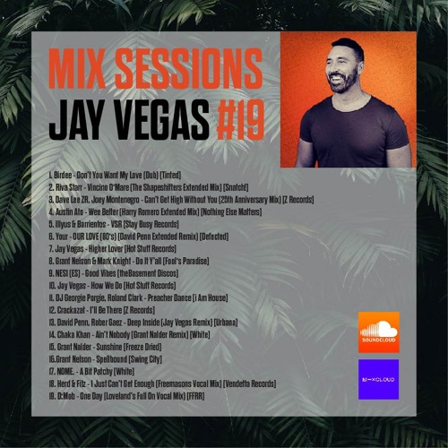 Jay Vegas - Mix Sessions #19