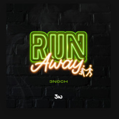Run Away