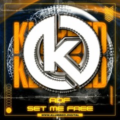ADF - SET ME FREE (Out now on Klubbed Digital)