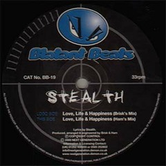 Stealth - Love, Life & Happiness (Ham's Mix)
