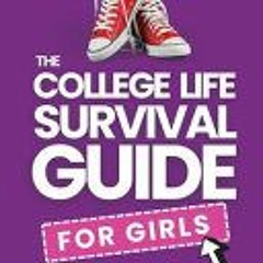 ~(PDF Download)~ The College Life Survival Guide for Girls | A Graduation Gift for High School Stude