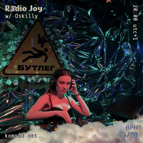 Radio Joy 027 w/ Oskilly