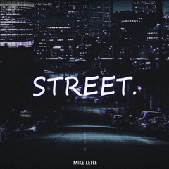 Mike Leite - Street - Hip Hop Type Beat (2020)