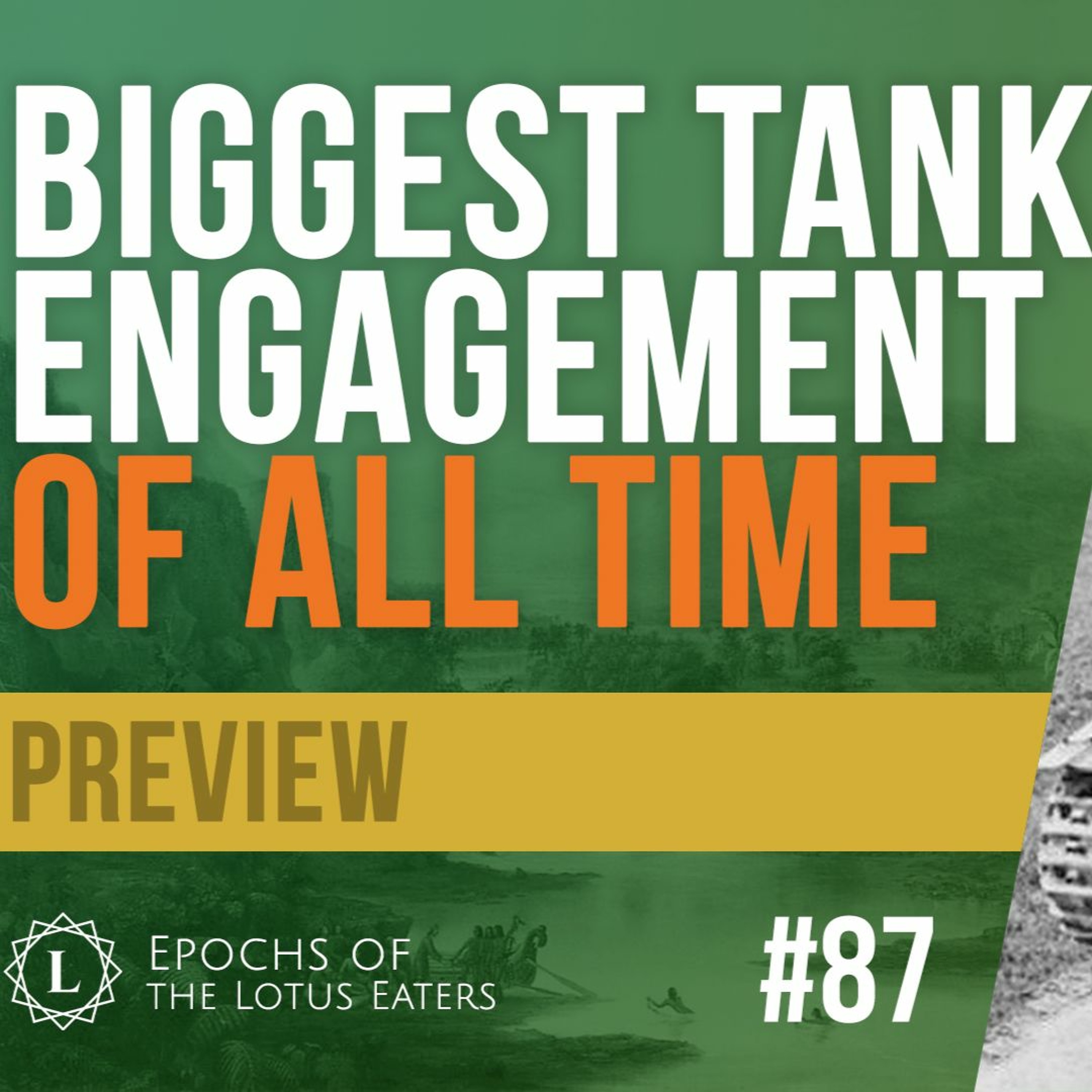 PREVIEW: Epochs #87 | The Battle of Kursk: Part II